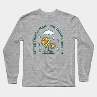 Small things and big creations Long Sleeve T-Shirt